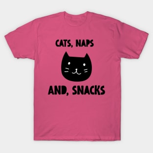 Cats Naps And Snacks T-Shirt